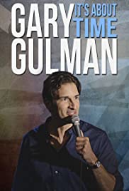 Gary Gulman: It’s About Time