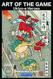 Art of the Game: Ukiyo-e Heroes Art of the Game: Ukiyo-e Heroes