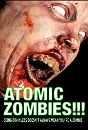 Atomic Zombies!!!