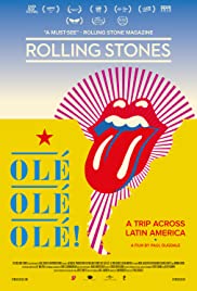 The Rolling Stones OlÃ©, OlÃ©, OlÃ©!: A Trip Across Latin America