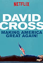 David Cross: Making America Great Again