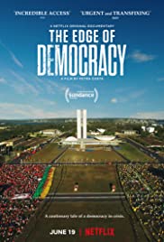 The Edge of Democracy The Edge of Democracy