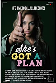 She’s Got a Plan
