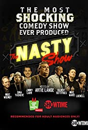 The Nasty Show Hosted by Artie Lange
