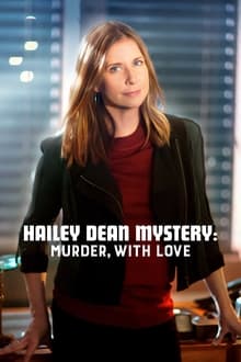 Hailey Dean Mystery: Murder, with Love