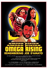 Omega Rising: Remembering Joe D’Amato