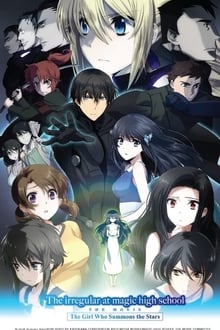 The Irregular at Magic High School: The Movie – The Girl Who Summons the Stars