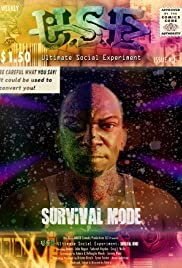 USE: Ultimate Social Experiment, Survival Mode USE: Ultimate Social Experiment, Survival Mode