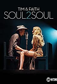 Tim & Faith: Soul2Soul Tim & Faith: Soul2Soul