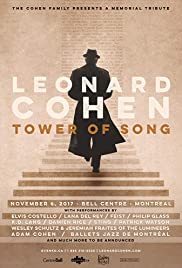 Tower of Song: A Memorial Tribute to Leonard Cohen
