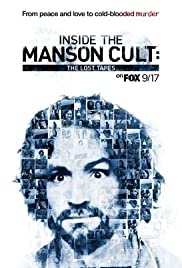 Inside the Manson Cult: The Lost Tapes