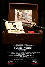 Foster Home Seance