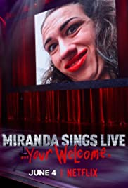 Miranda Sings Live… Your Welcome Miranda Sings Live… Your Welcome