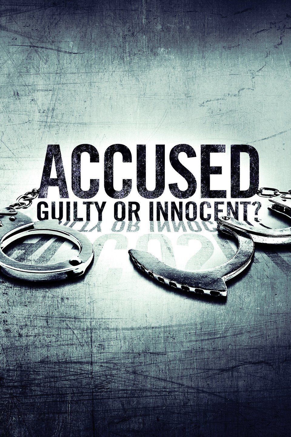 Accused: Guilty or Innocent? Season 6 Episode 4