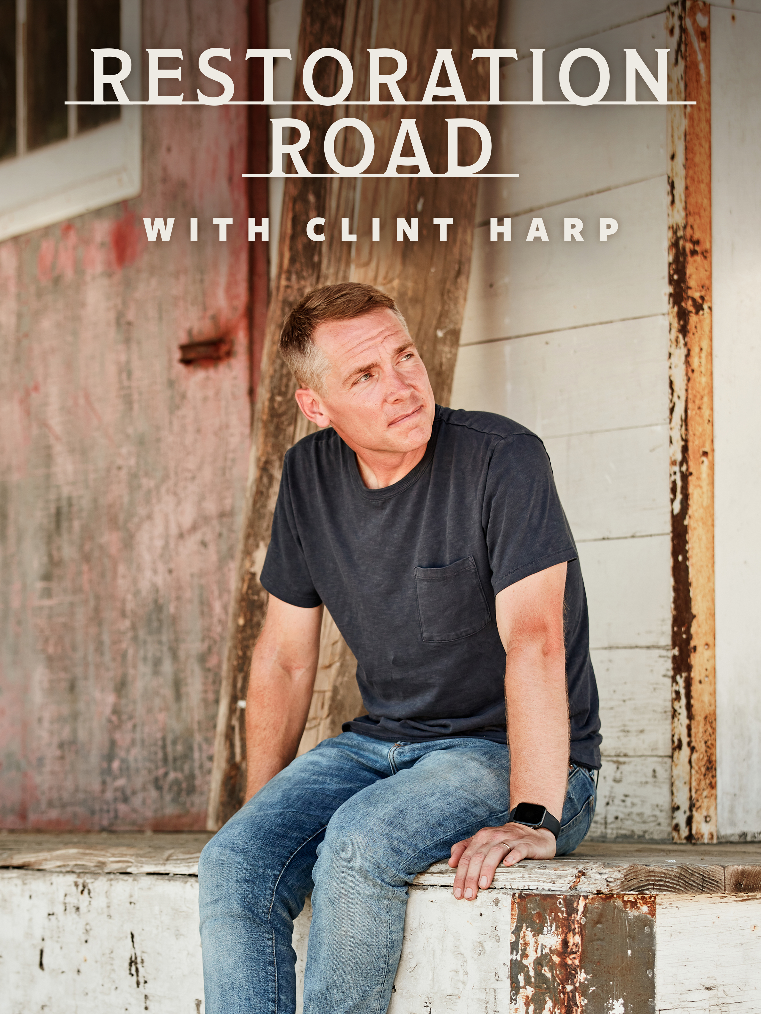 Restoration Road With Clint Harp Season 4 Episode 3