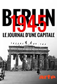 Berlin 1945: Tagebuch einer GroÃŸstadt