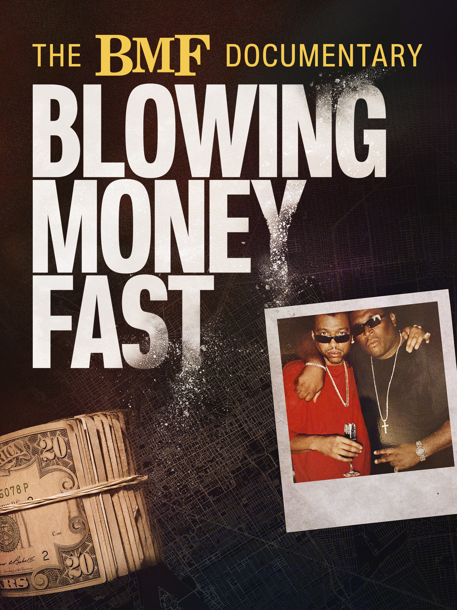 The BMF Documentary - Blowing Money Fast