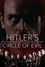 Hitler’s Circle of Evil Season 1 Episode 6